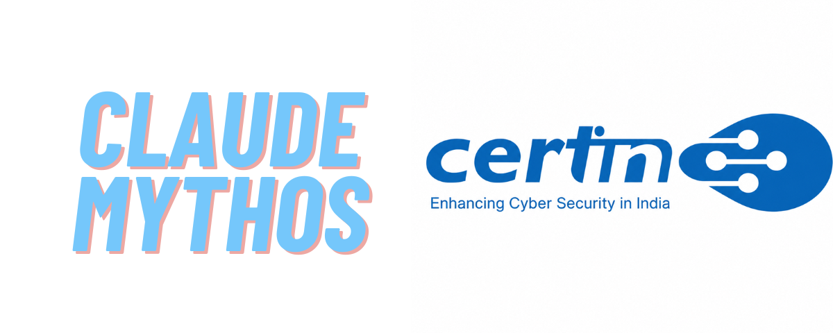CERT-In, India's premier cybser security response team has cautioned organizations against the cybersecurity risks posed by Claude Mythos AI model.