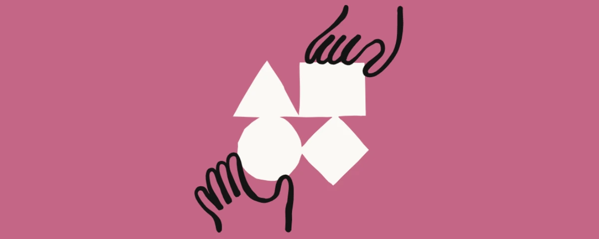 Two stylized hands arranging geometric shapes including a circle, triangle, square, and diamond against a pink background.