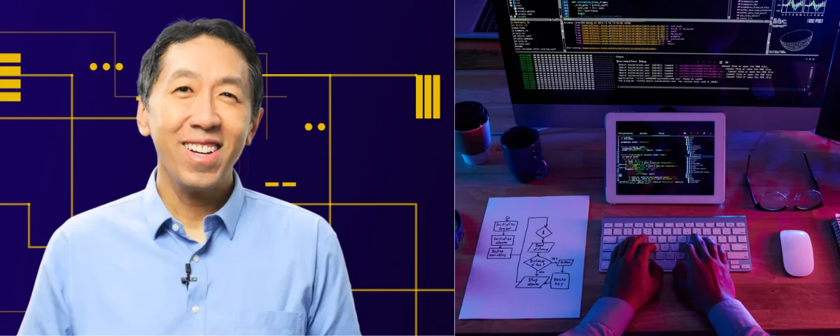 Split image: Left side shows smiling Andrew Ng in a light blue shirt against a dark purple background with yellow circuit-style lines; right side shows a developer’s hands typing on a white keyboard at a wooden desk with dual monitors displaying code, a tablet with code, a flowchart sketch, coffee mugs, glasses and a mouse under blue ambient lighting.