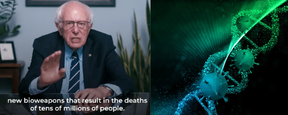 Split image: Bernie Sanders gesturing emphatically while speaking, next to a glowing green DNA double helix intertwined with virus particles, overlaid with the quote “new bioweapons that result in the deaths of tens of millions of people.”
