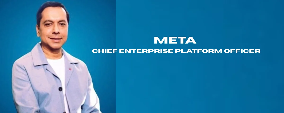 Chirantan Desai, the newly appointed chief enterprise officer at Meta