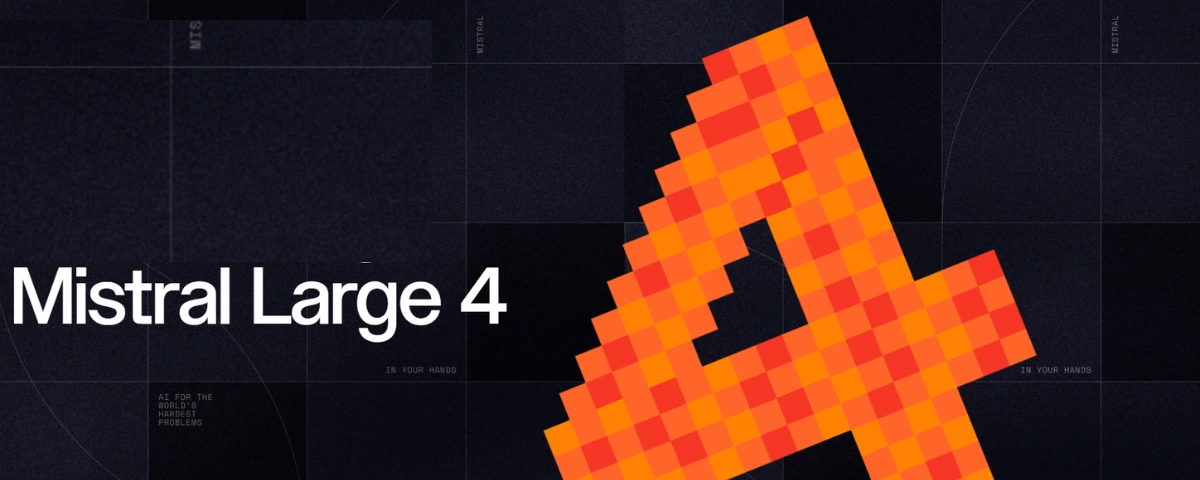 Mistral Large 4 Le Chonk 1 trillion parameter AI model