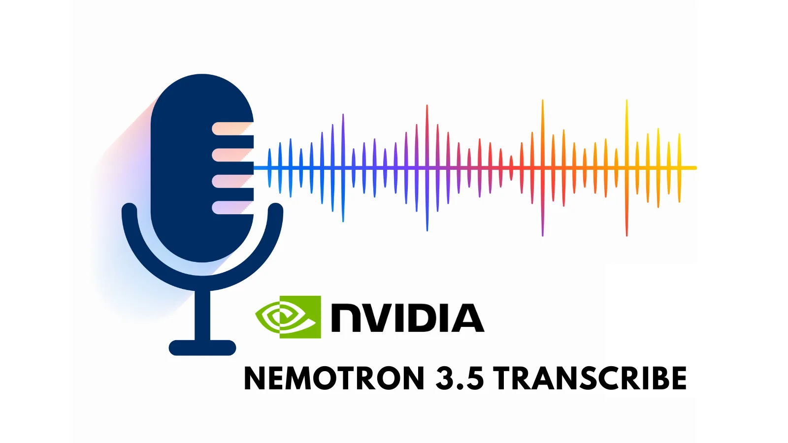 NVIDIA Nemotron 3.5 Transcribe speech AI model with microphone, audio waveform and NVIDIA logo.