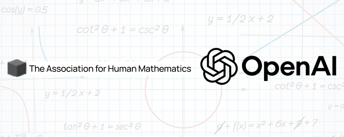 The Association for Human Mathematics and OpenAI logos displayed over a mathematical background featuring equations, graphs, and geometric diagrams.